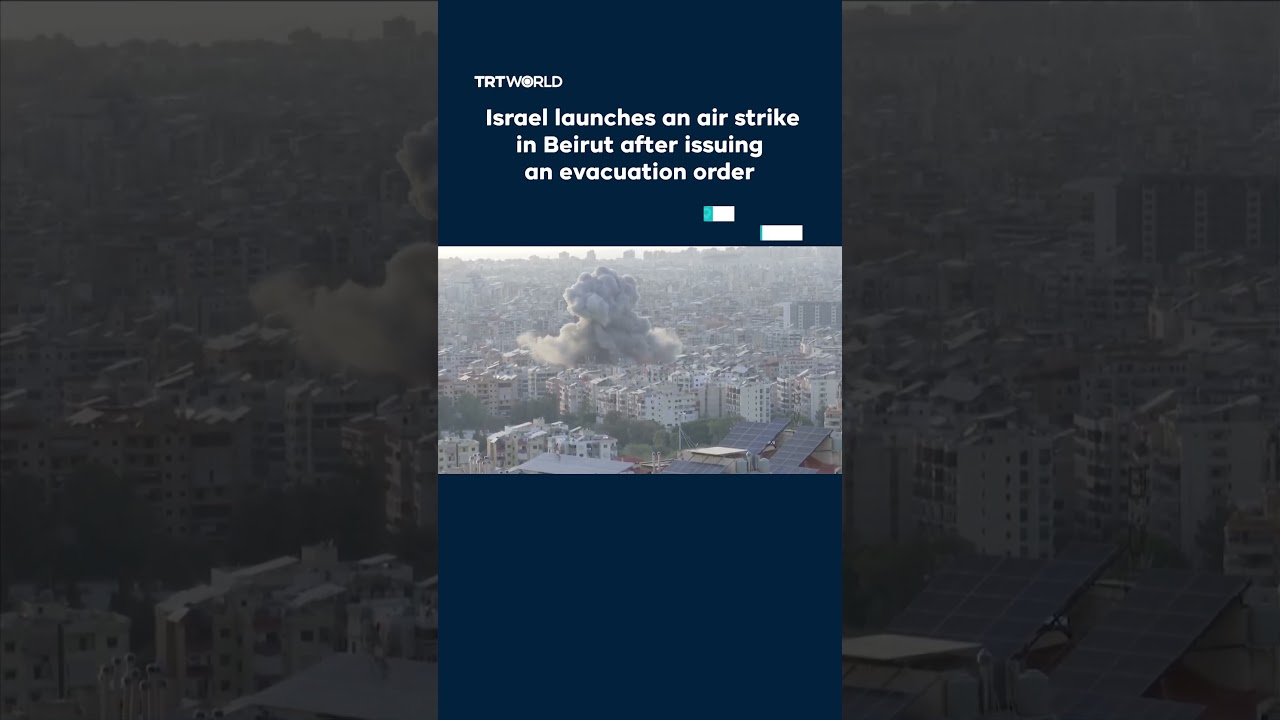 Israeli army strikes Southern Beirut following evacuation order