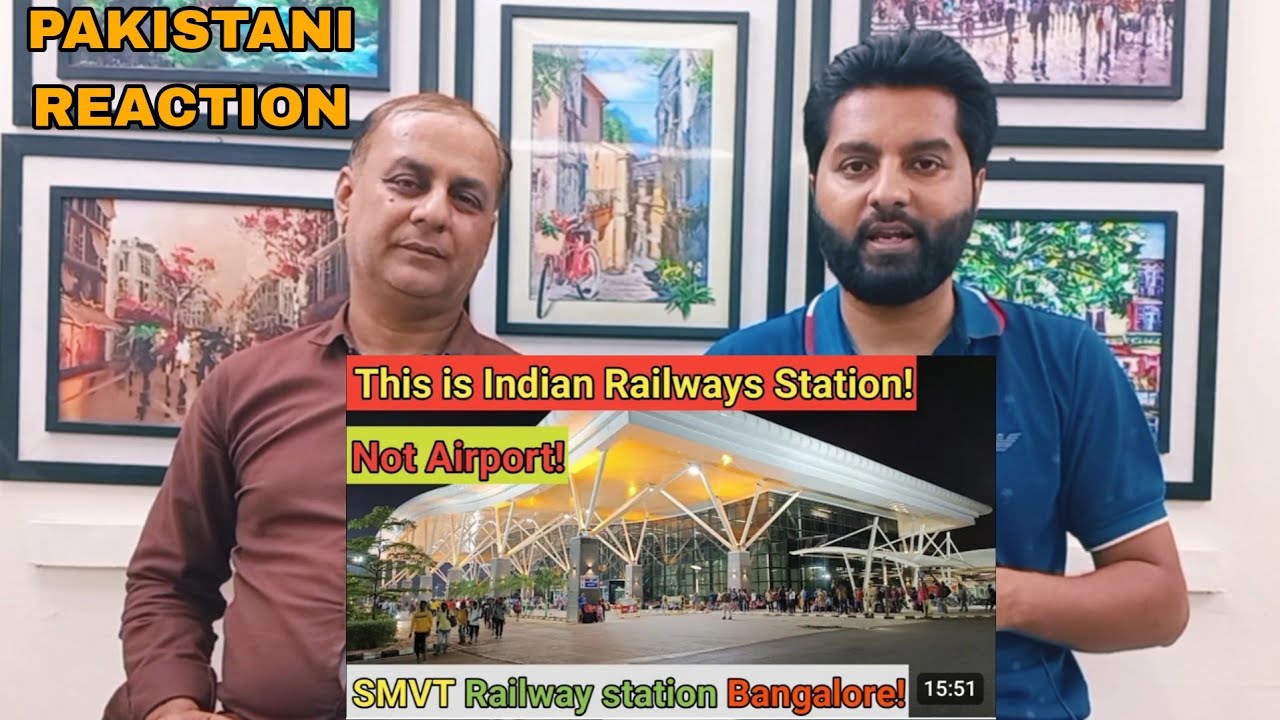 Pakistani Reacts to SMVT Bangalore Railway Station India's 1st World Class Smart Railway Station
