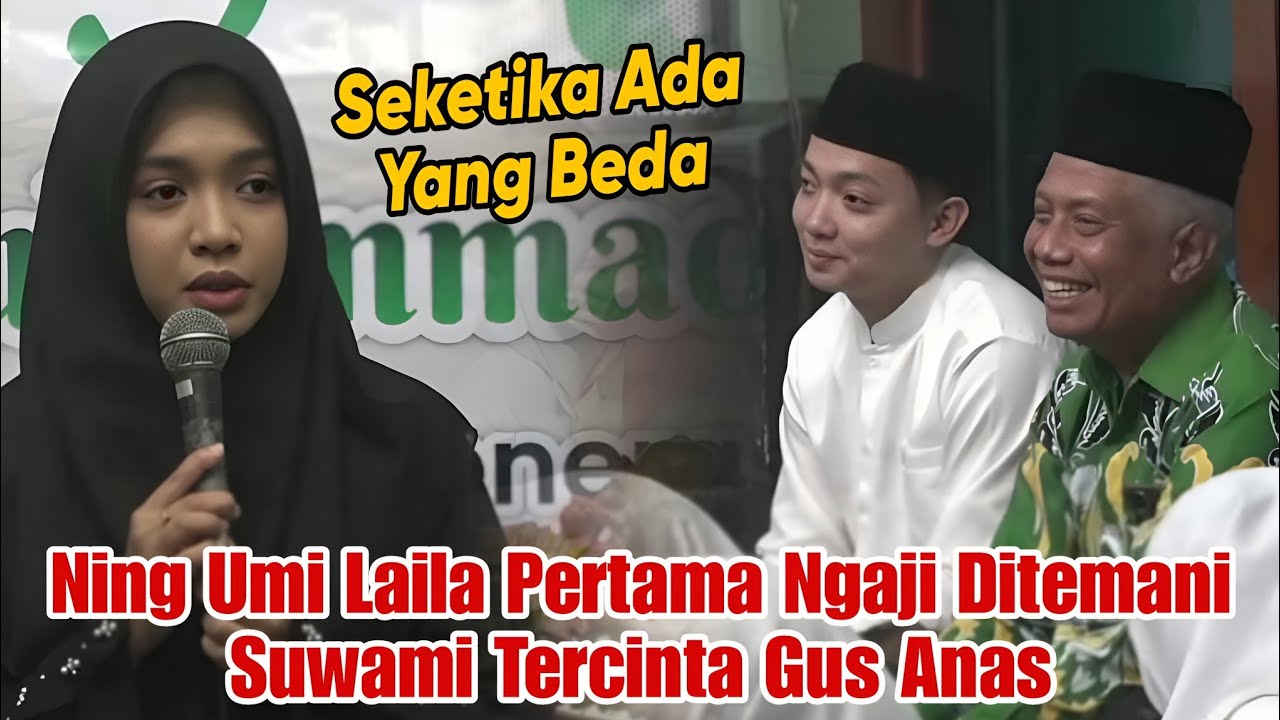 NING UMI LAILA TERBARU PERDANA NGAJI DITEMANI SUWAMI TERCINTA GUS ANAS 