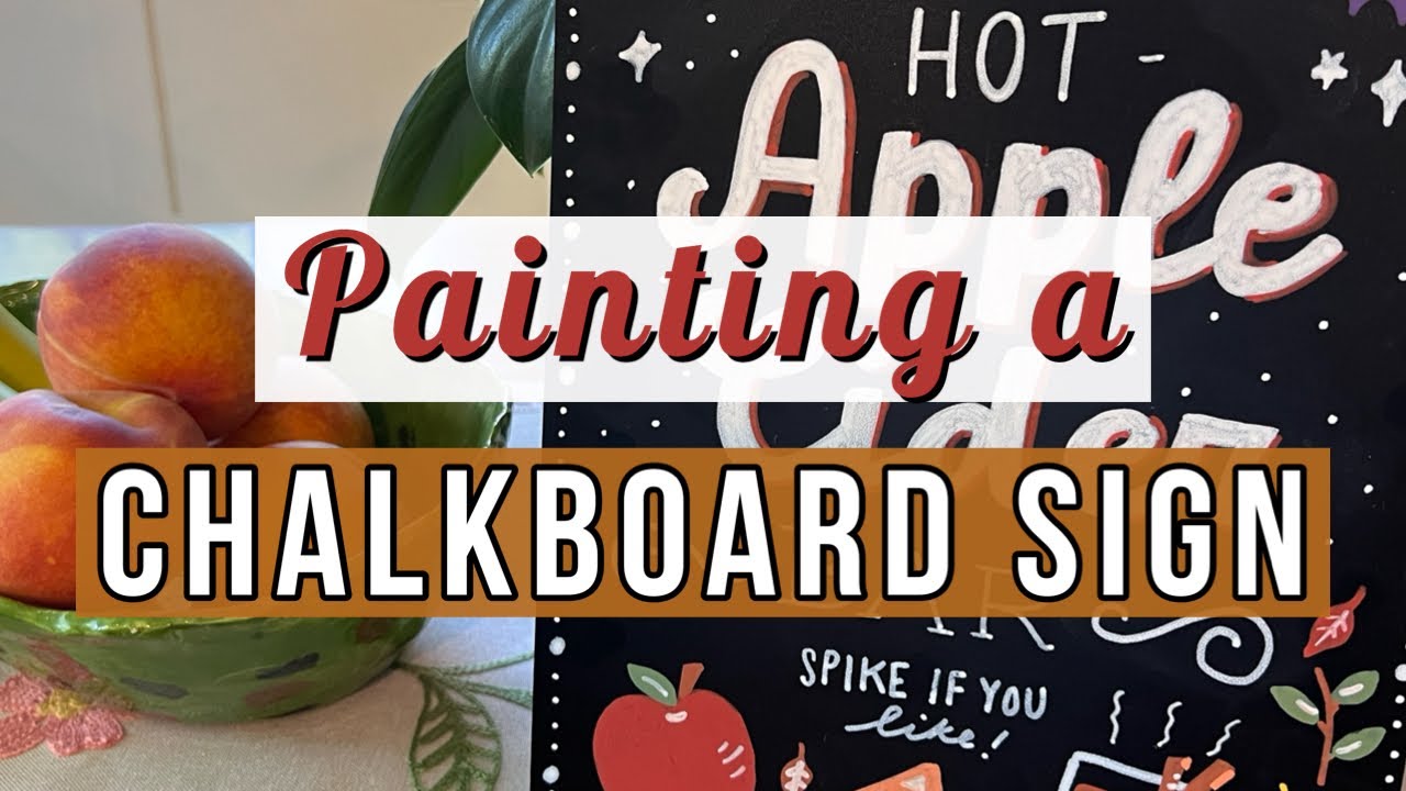 Creating a Chalkboard Sign - Hand Lettered Apple Cider Bar Sign for Baby Shower