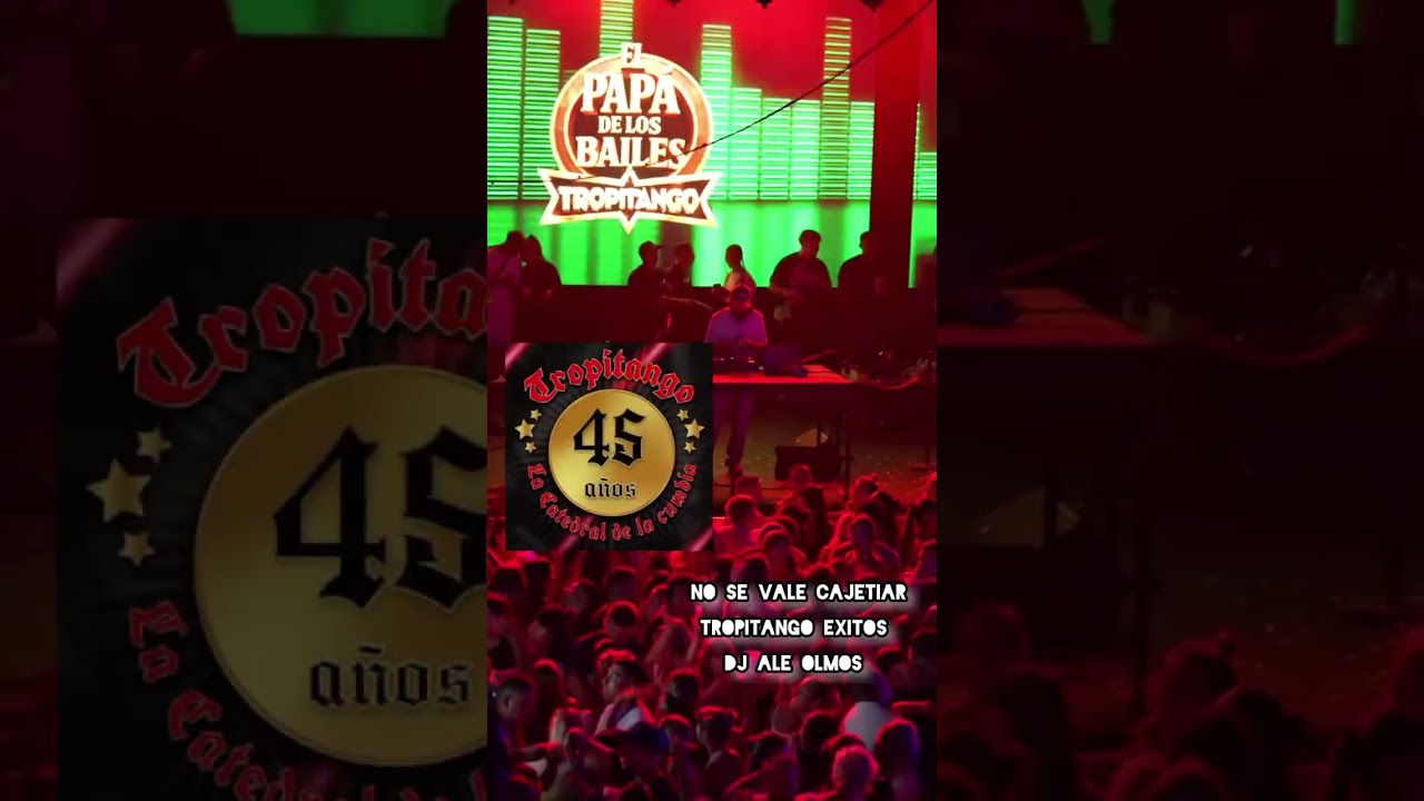 TROPITANGO EXITOS NO SE VALE CAJETIAR 1 - DJ ALE OLMOS 