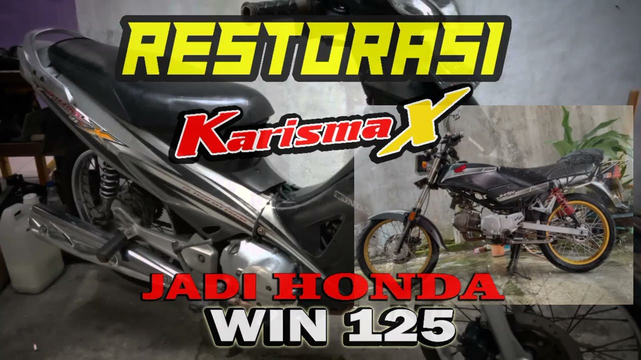RESTORASI KARISMA BAPAK !! JADI HONDA WIN 125