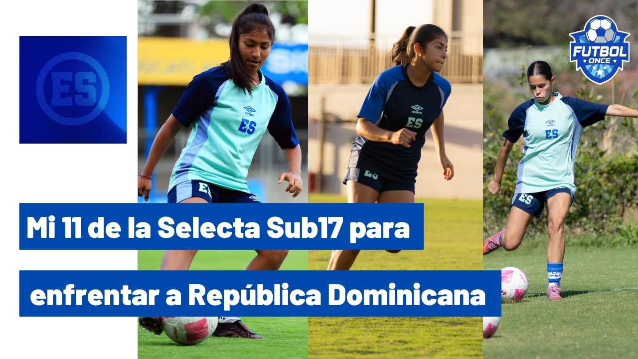 MI ALINEACIÓN DE LA AZULITA SUB17 VS REPÚBLICA DOMINICANA - PREMUNDIAL DE LA CONCACAF
