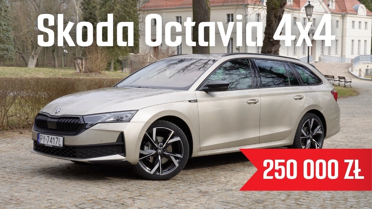 Skoda Octavia za 250 tyś zł! - 2.0 TSI 204KM 4x4 - Dlaczego warto ją kupić?