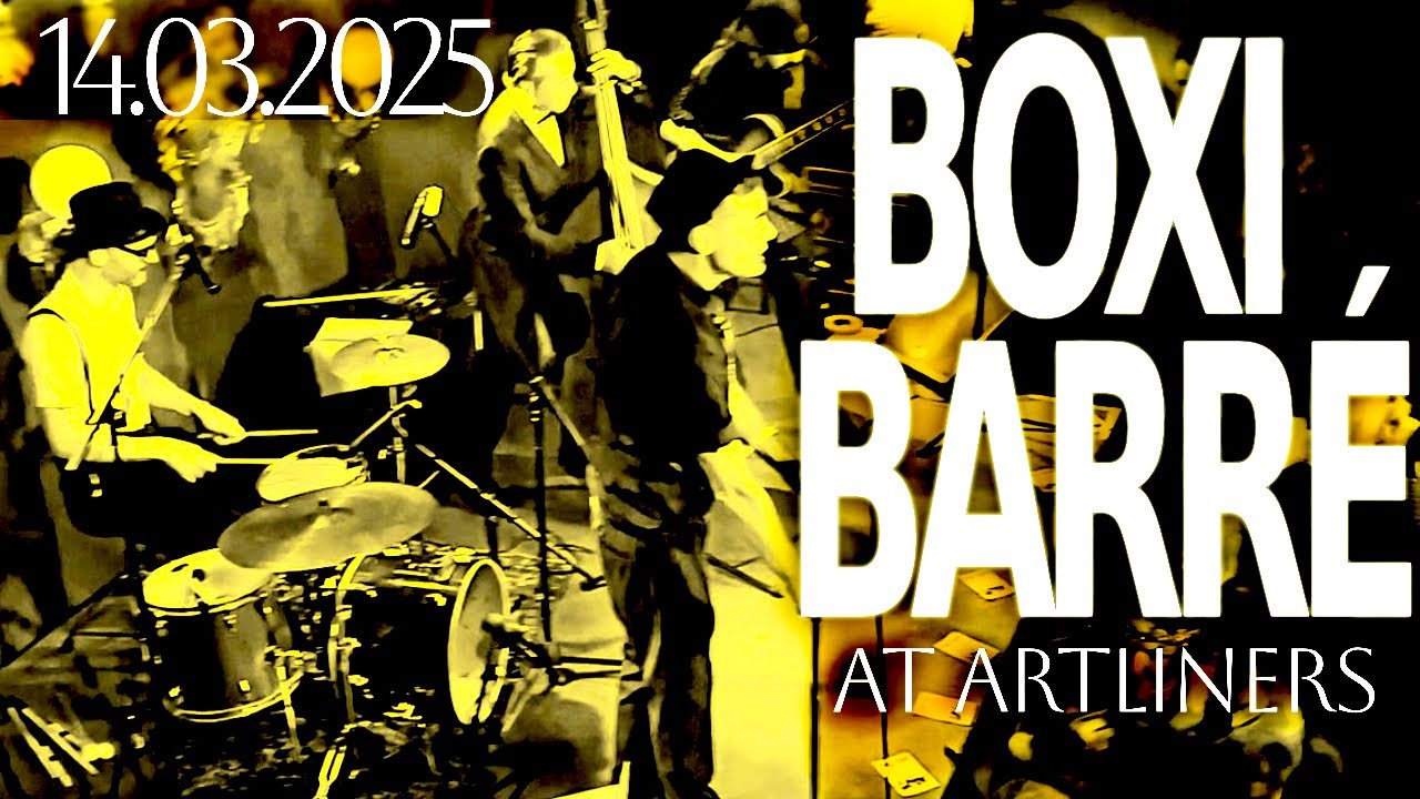Boxi Barré live at Artliners Berlin 14.03.2025