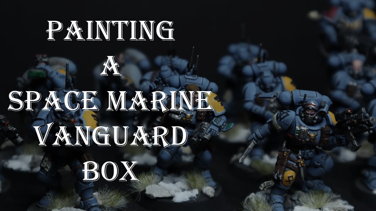 Painting A Space Marine Vanguard Box