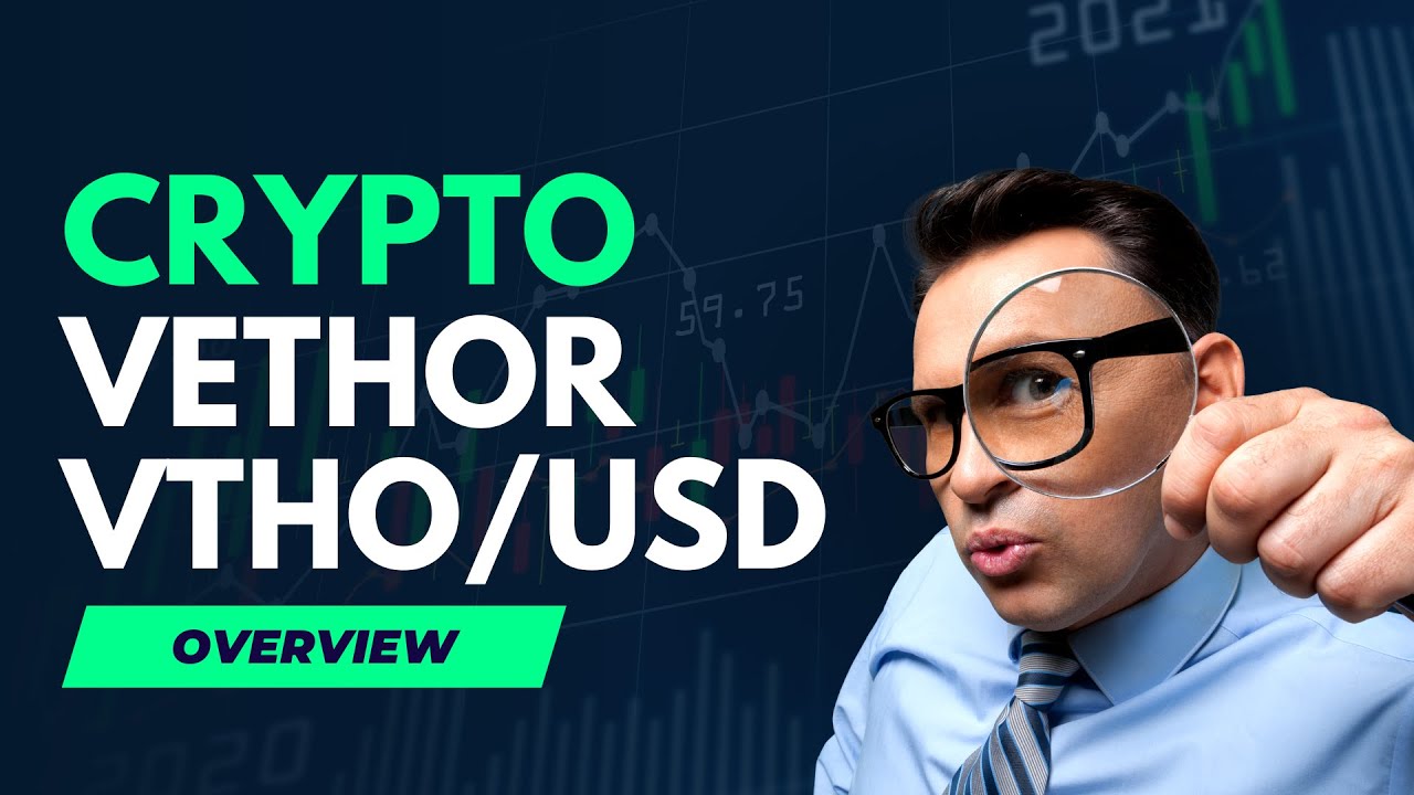 VeThor Token (VTHO): Powering Transactions on the VeChainThor Blockchain