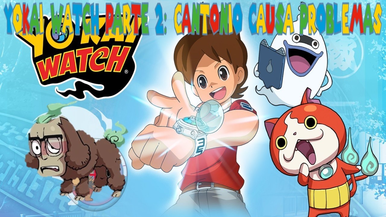 Yokai Watch 3DS Parte 2 : Cantonio Causa Problemas
