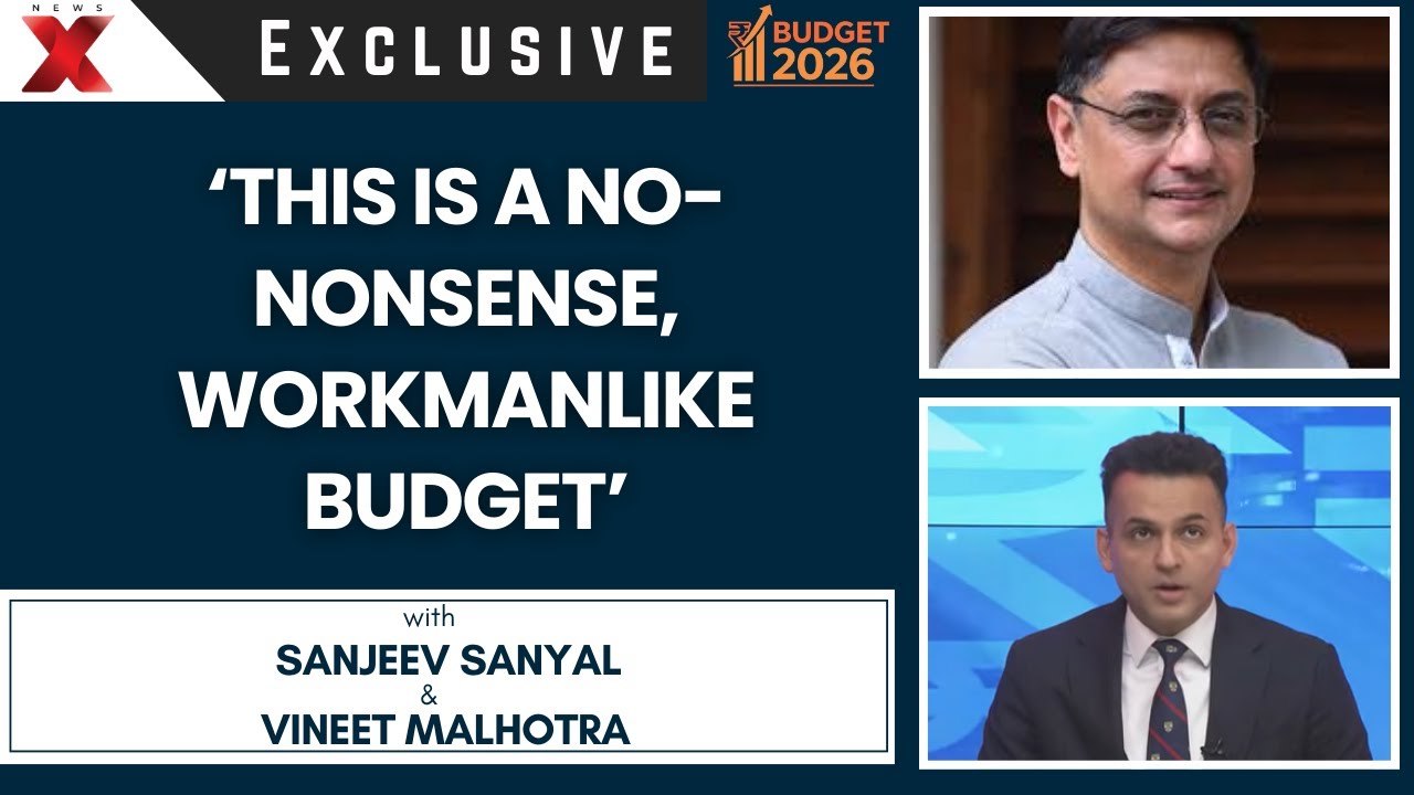 ‘This Is a No-Nonsense, Workmanlike Budget,’ Says Sanjeev Sanyal on Union Budget 2026 | NewsX