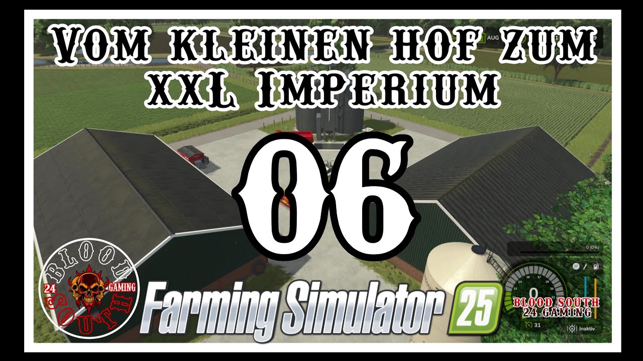 Farming Simulator 25  FS25-[- 06 -] -[ Vom kleinen hof zum xxL Imperium ]-FS25
