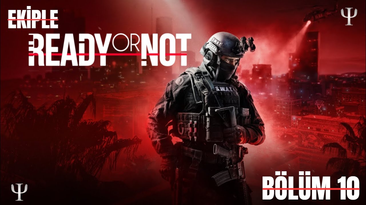 Ready Or Not - Bebekler Vadisi - Bölüm 10 (Önce Vur Sonra Sor)