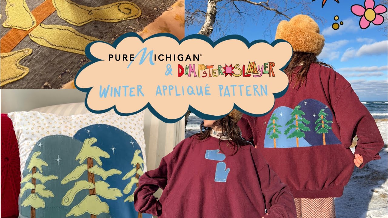 Pure Michigan x DumpsterSlayer Winter Appliqué Pattern