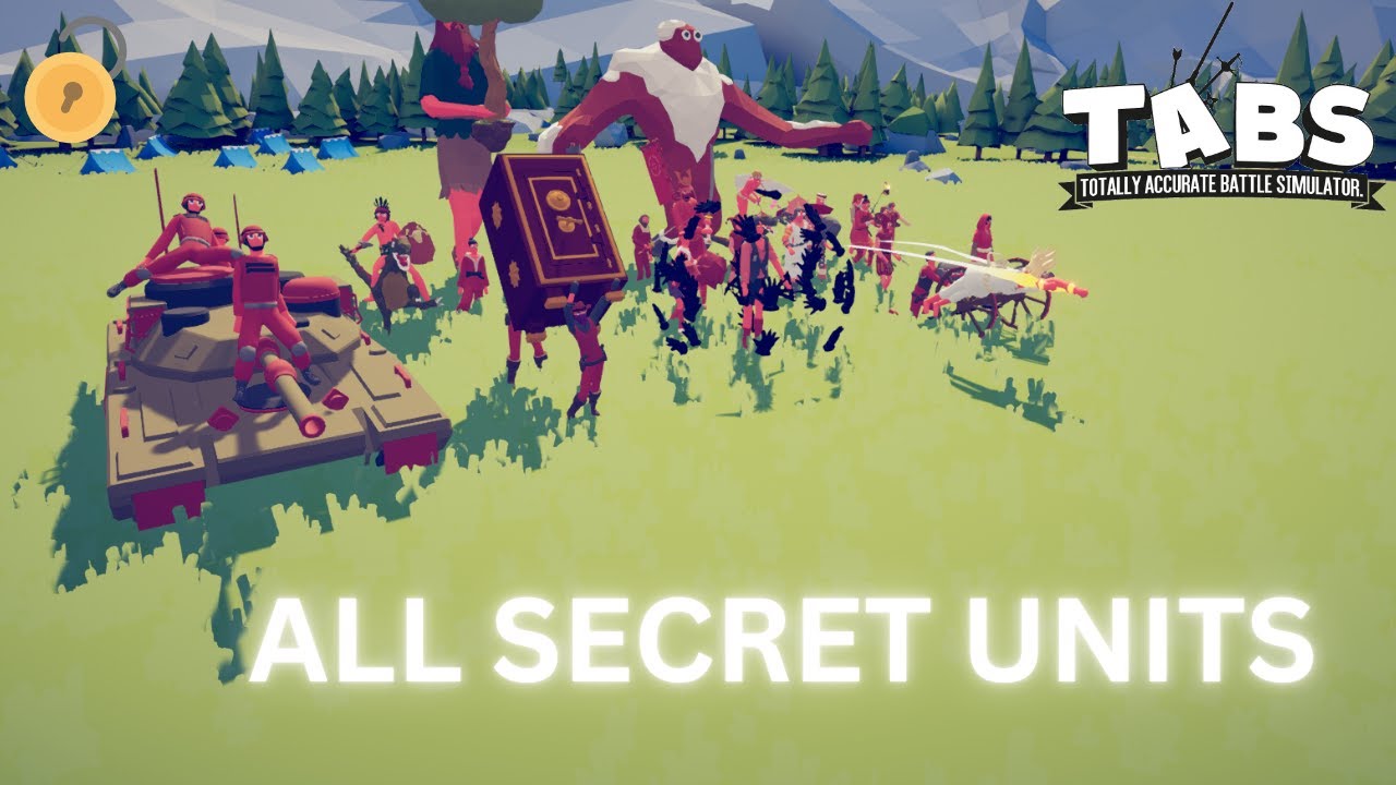 Unlocking All Secret Units in Totally Accurate Battle Simulator (TABS)!