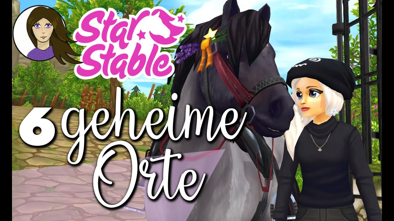 6 geheime Orte! Kennst du sie? ★ STAR STABLE ONLINE 💕 [SSO DEUTSCH]