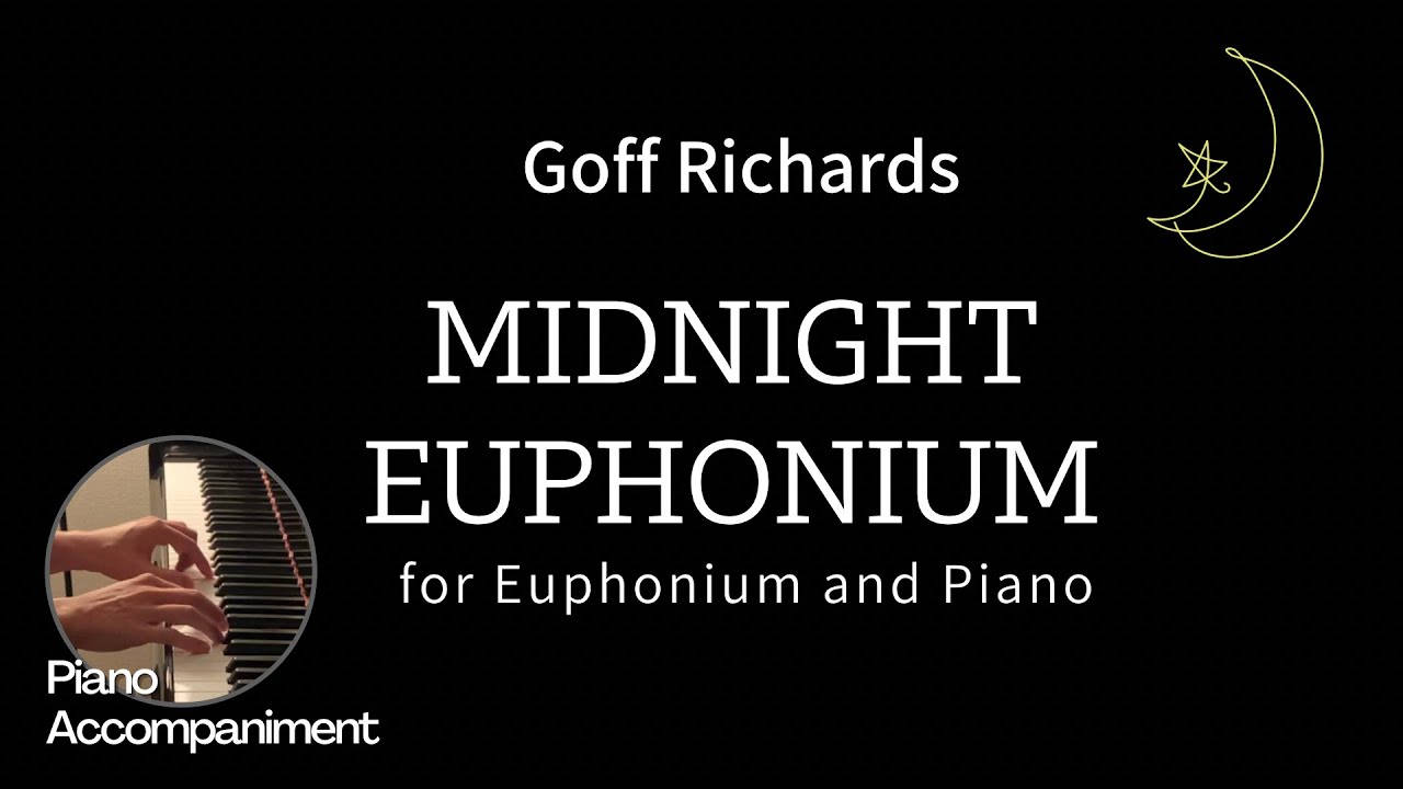Goff Richards - Midnight Euphonium (Piano Accompaniment)