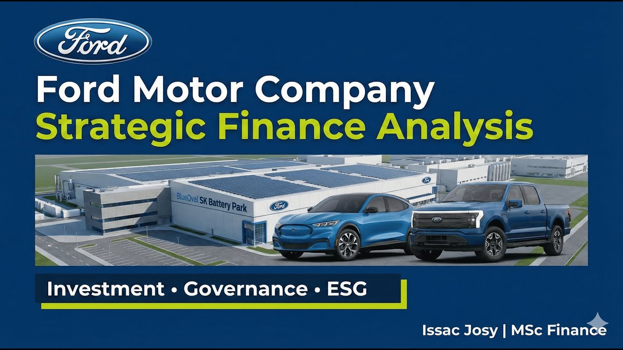 Ford Motor Company: Strategic Finance Analysis | ESG Transformation & Investment Strategy