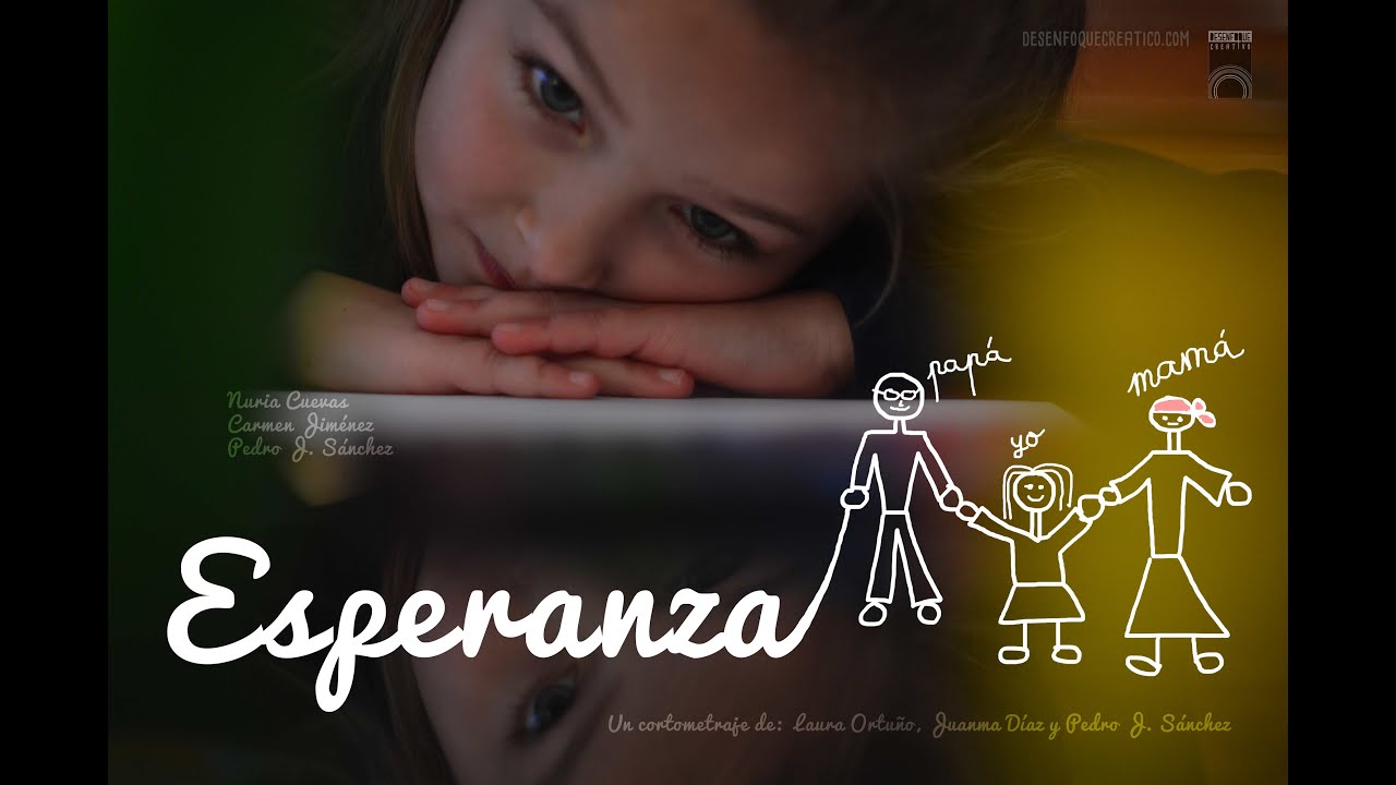 Cortometraje: ESPERANZA