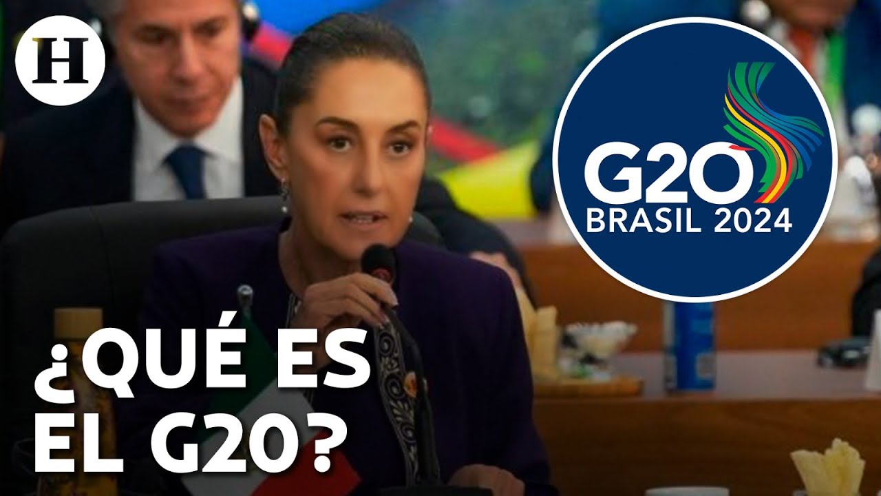 ¿Qué es y quiénes integran el G20? Foro en el que participará Claudia Sheinbaum