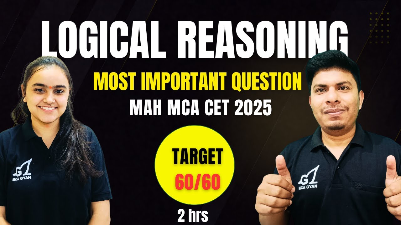 Reasoning Most Important Questions in One Shot | MAH MCA CET 2025 | MCA GYAN