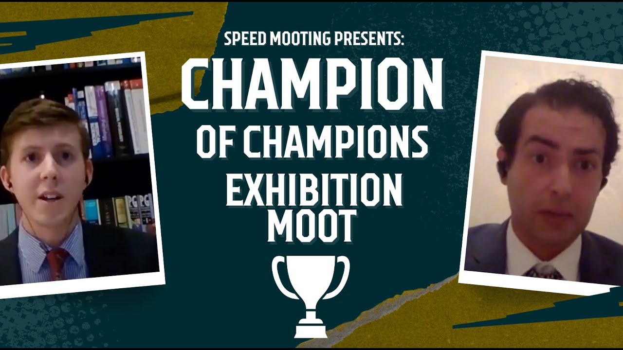Champion of Champions Exhibition Moot and Q&A 23.09.2020