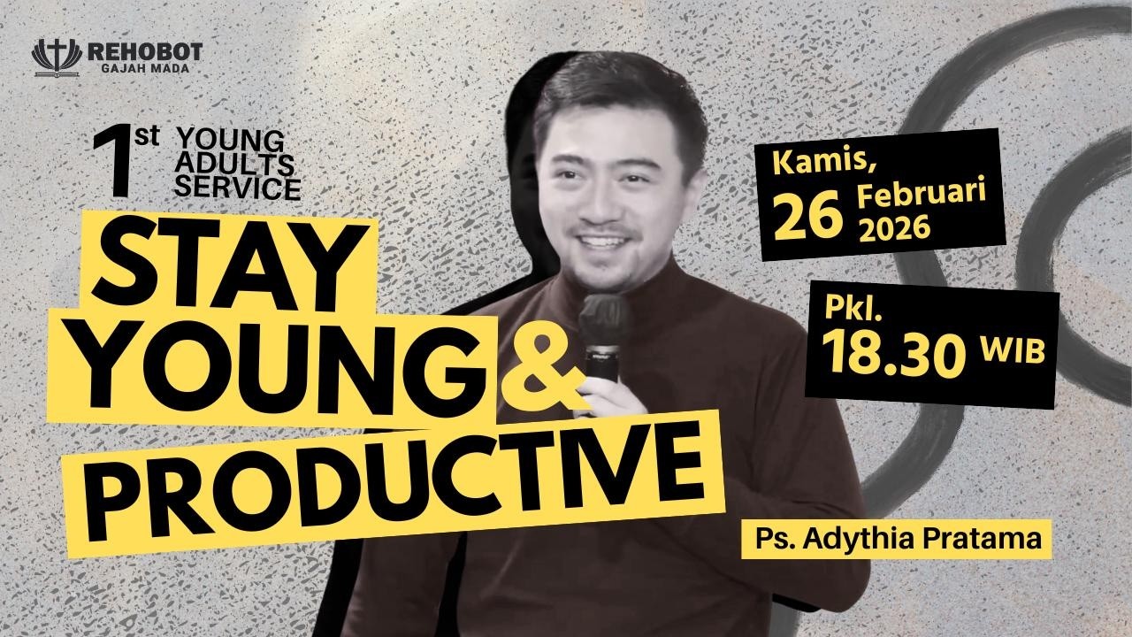 Young Adults Service | Ps. Adythia Pratama | 26 FEB 2026