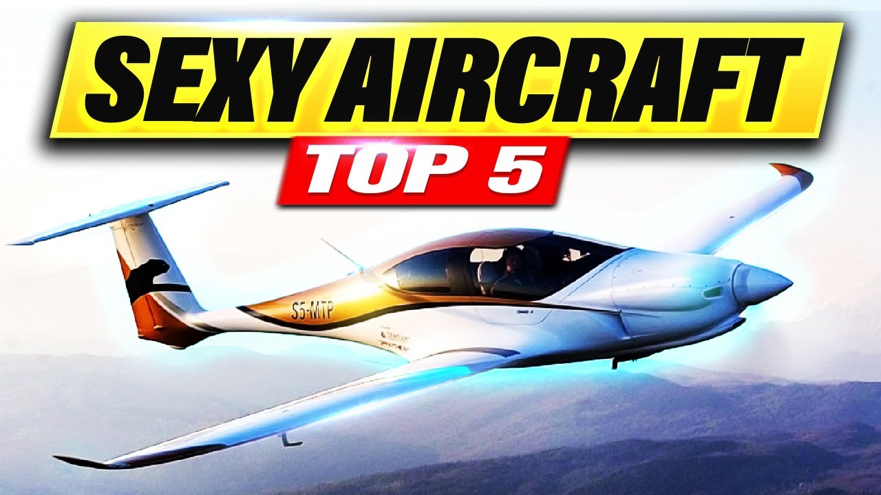 5 Sexy Piston Aircraft 2022