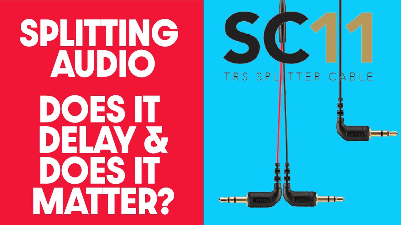 RØDE SC11 SPLITTER CABLE - does it delay & does it matter?