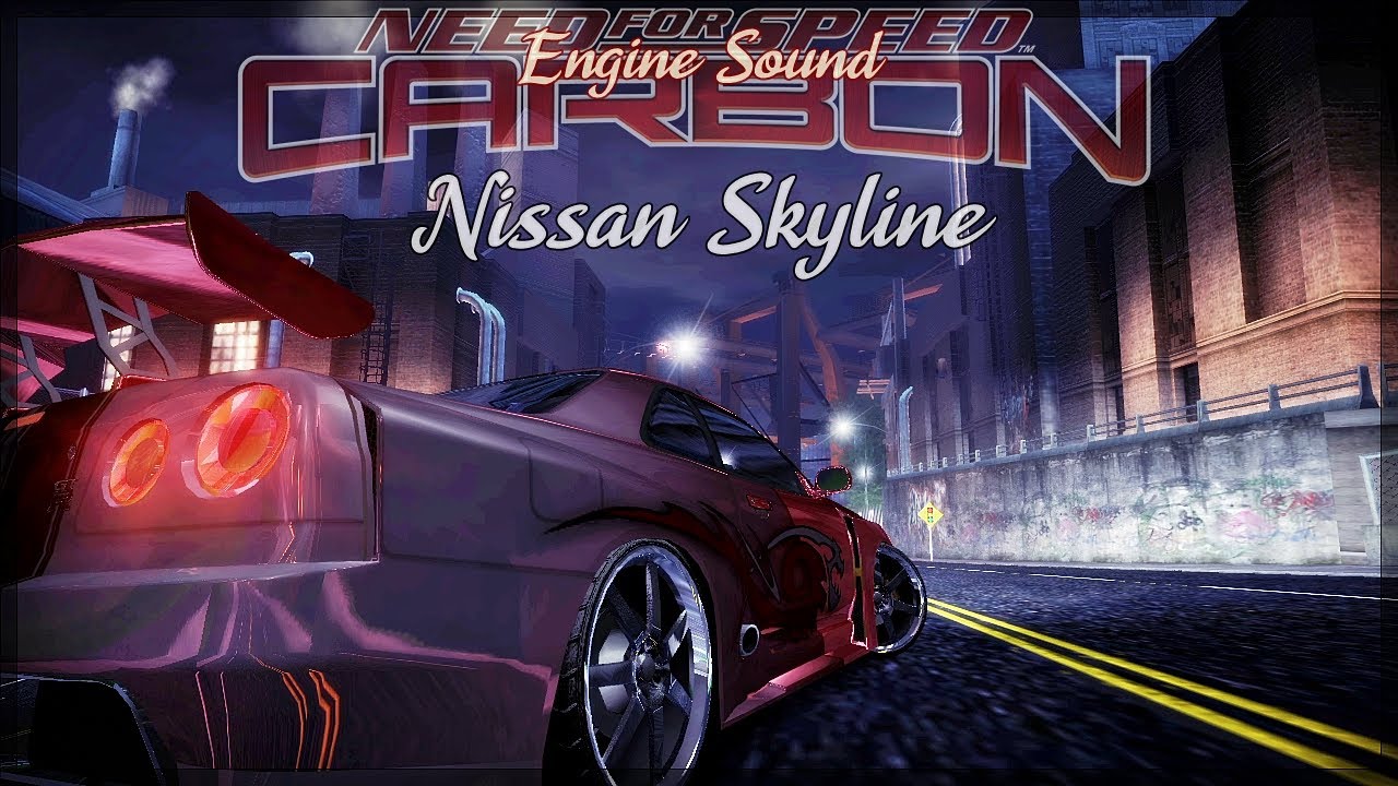 NISSAN SKYLINE GTR Engine Sound in NFS Carbon