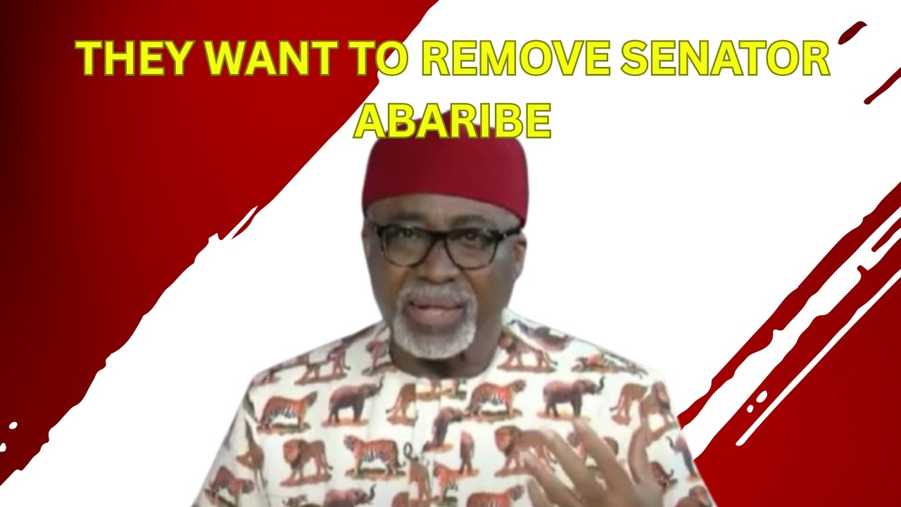 They Want To Remove Senator Abaribe