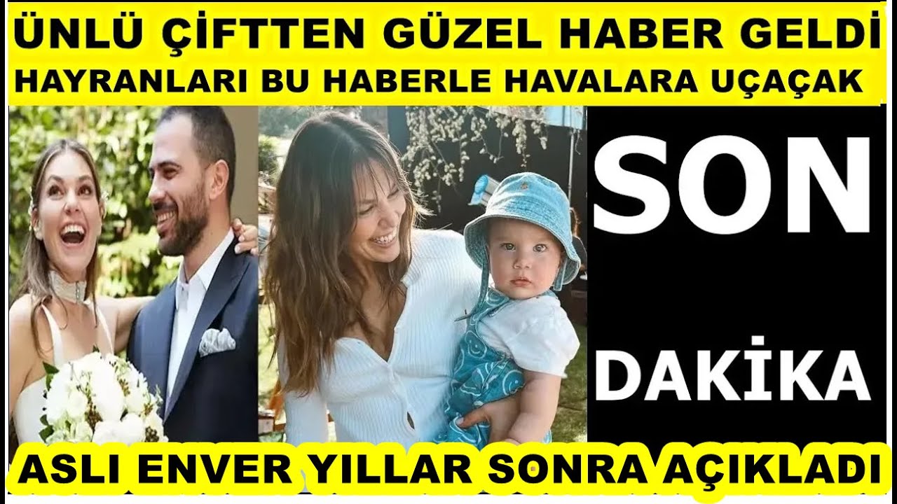 Aslı Enver ve Berkin Gökbudak çiftinden sürpriz gelişme! güzel haber geldi hayranları havalara uçtu