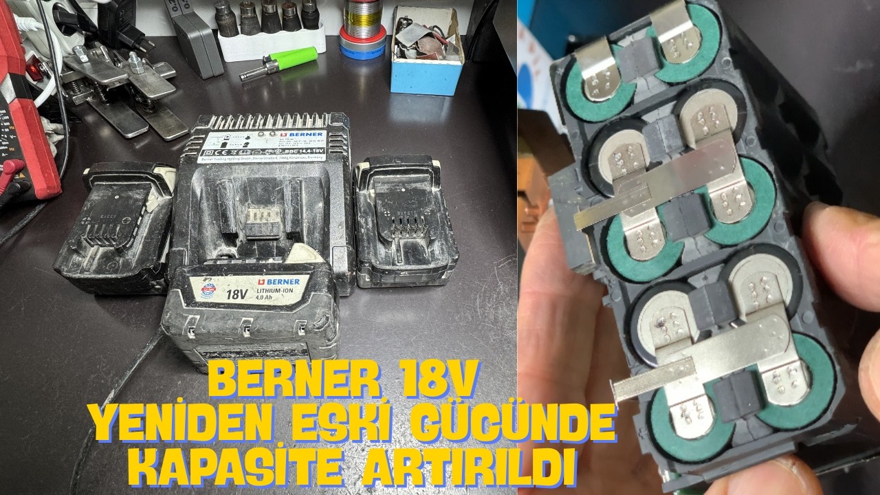 Berner 18V Batarya Yenileme Pil Değişimi | Performansı Düşen Bataryayı Yeniden Güçlendirdik