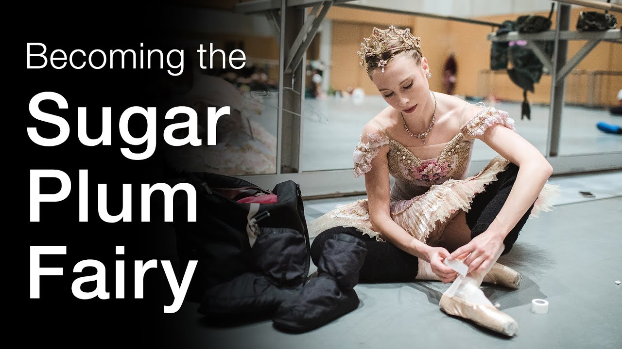 Becoming the Sugar Plum Fairy | The National Ballet of Canada