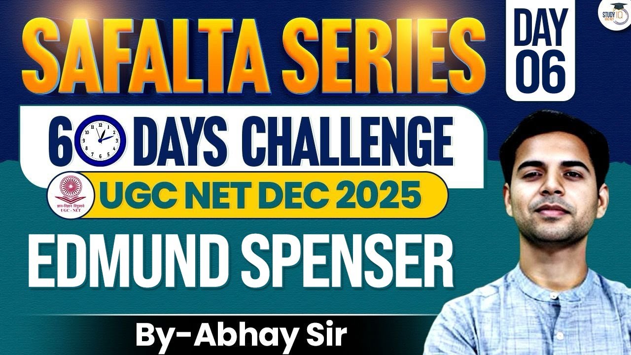 UGC NET DEC 2025 | English Literature Safalta Series | Edmund Spenser | Day 6 | By Abhay Sir