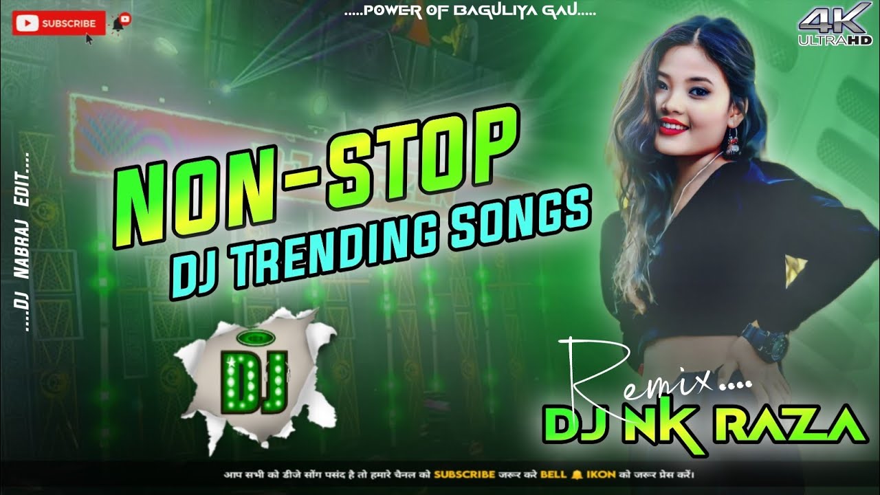 Nonstop 2026 New trending DJ remix Song Mix By Dj NK Raza remix power of Baguliya gau music 