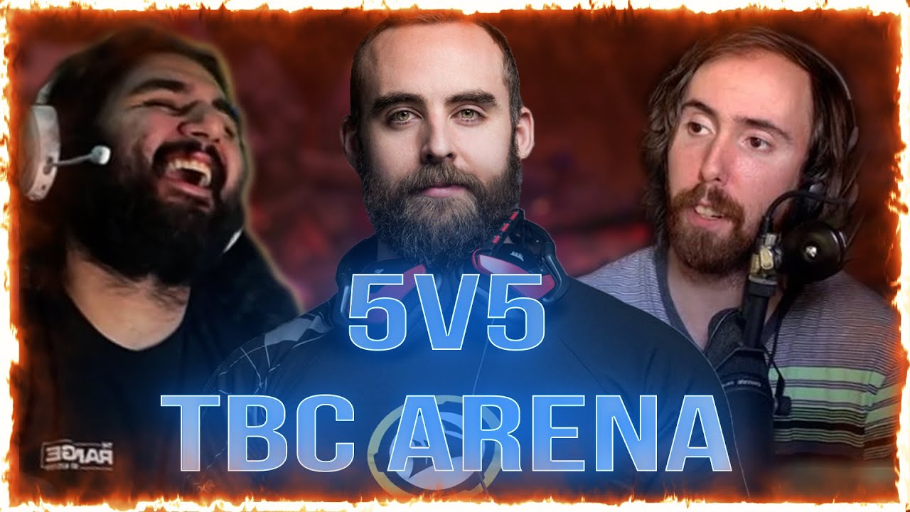 Asmongold, Esfand, Bajheera: Epic 5v5 Arena (Ep. 1) - WoW Classic TBC Warrior PvP