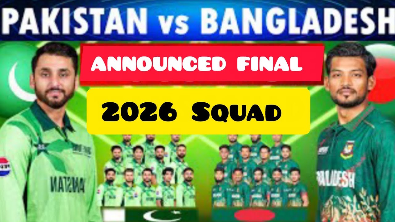 Pakistan Announced Final Squad For Tour Of Bangladesh 2026