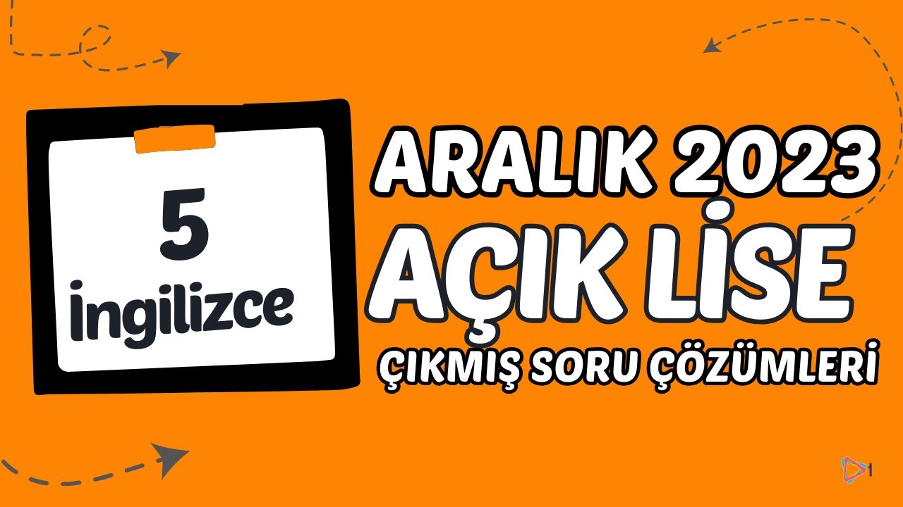 Açık Lise Çıkmış Sorular - Aralık 2023 - İngilizce 5
