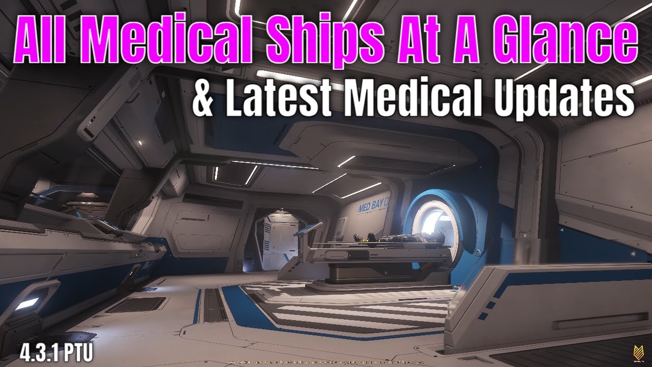 All Medical Ships At A Glance (With Apollos) & Latest Medical Updates in 4.3.1 PTU | Star Citizen 4k