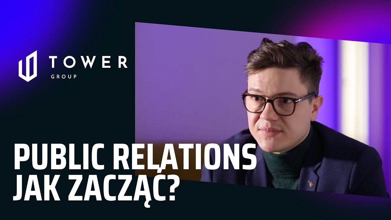 Agencja PR - jak rozpocząć współpracę z agencją public relations? | Tower Group