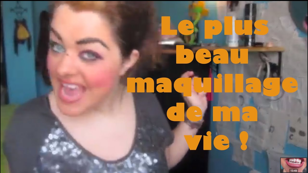 Plus beau maquillage de ma vie. (VIDÉO HUMORISTIQUE !)