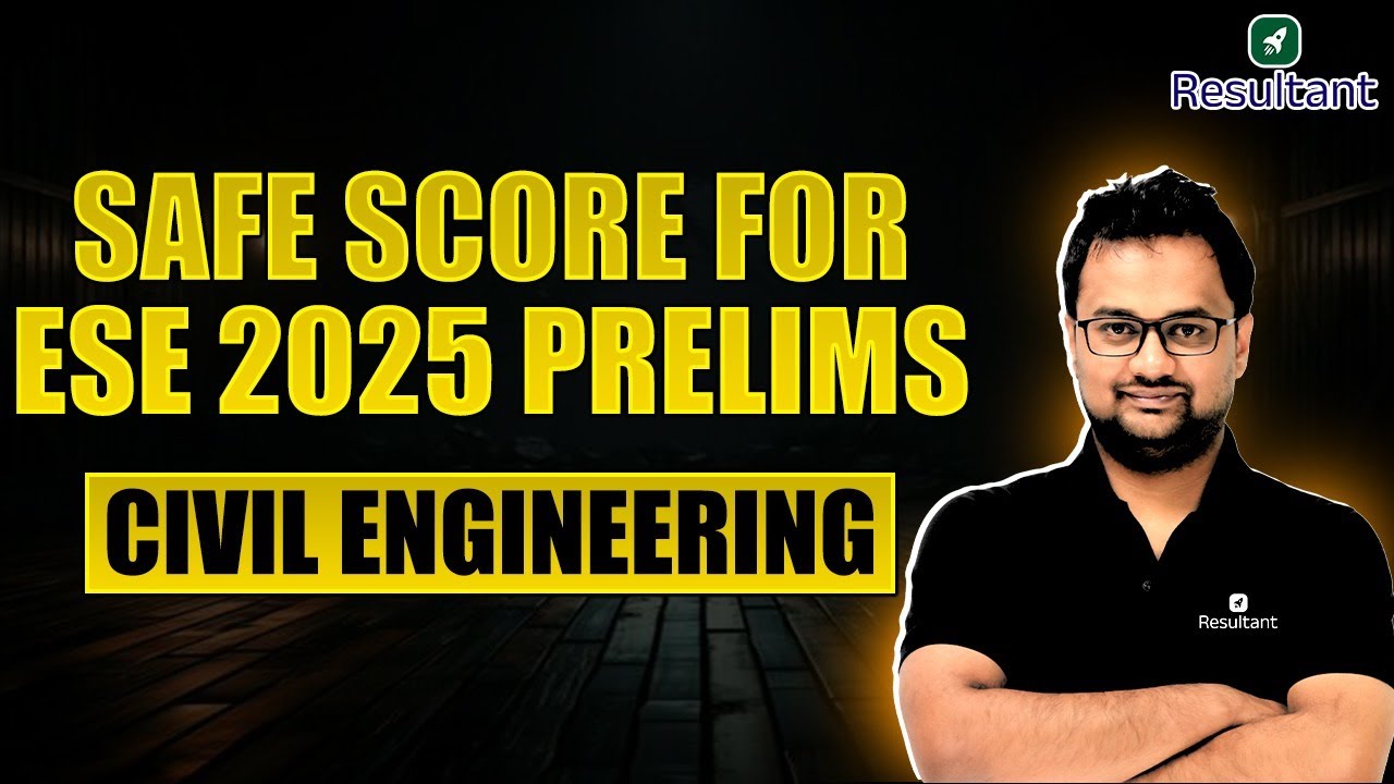 ESE 2025 | Safe Score For ESE 2025 Prelims | Abhinav Negi | Civil Engineering