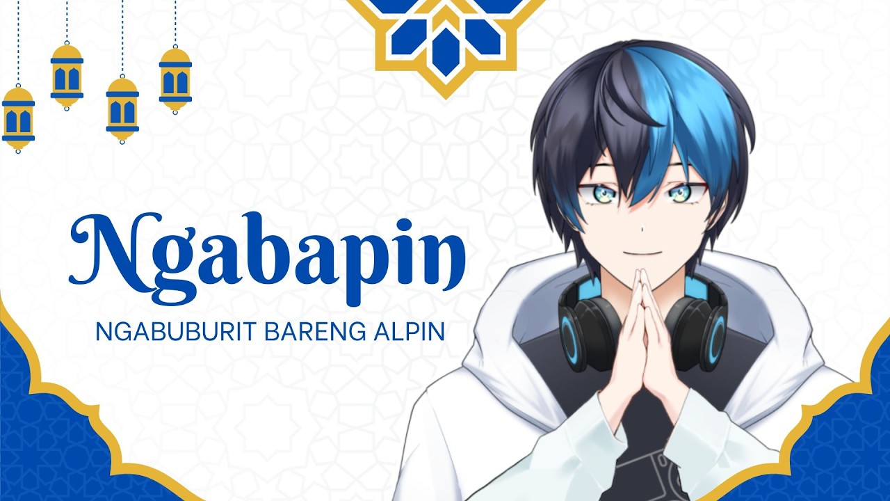 【 NGABAPIN 】 Ngabuburit Day 15 【 Nishimura Alvin - VTUBER INDONESIA 】