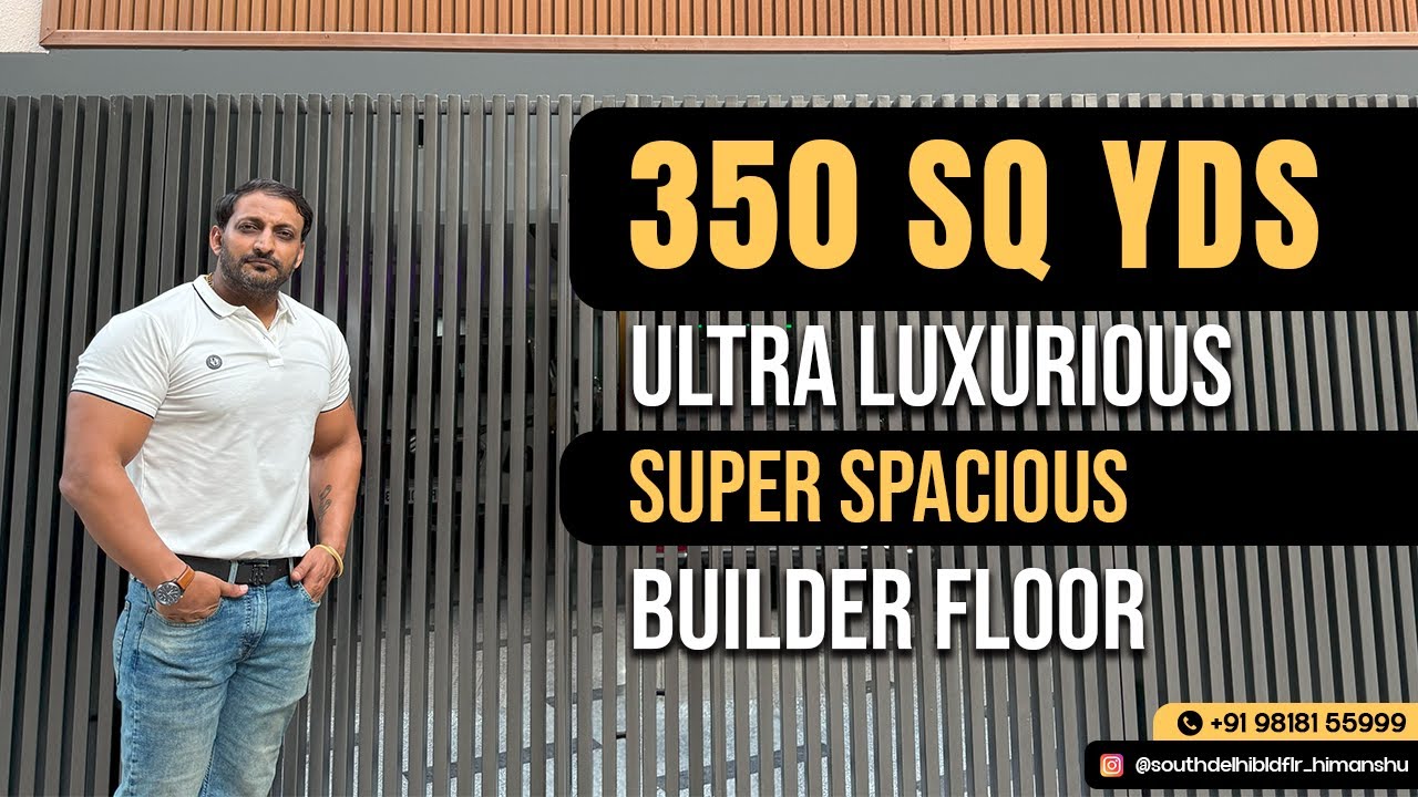 350 Sq.Yds Builder Floor In South Delhi| Builder Floor In South Delhi|