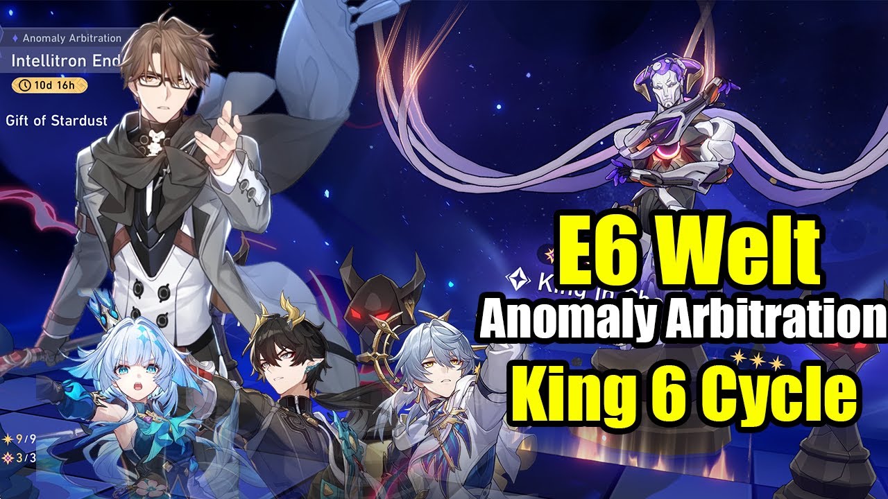 [Honkai Star Rail] E6 Welt vs Anomaly Arbitration | King 6-Cycles