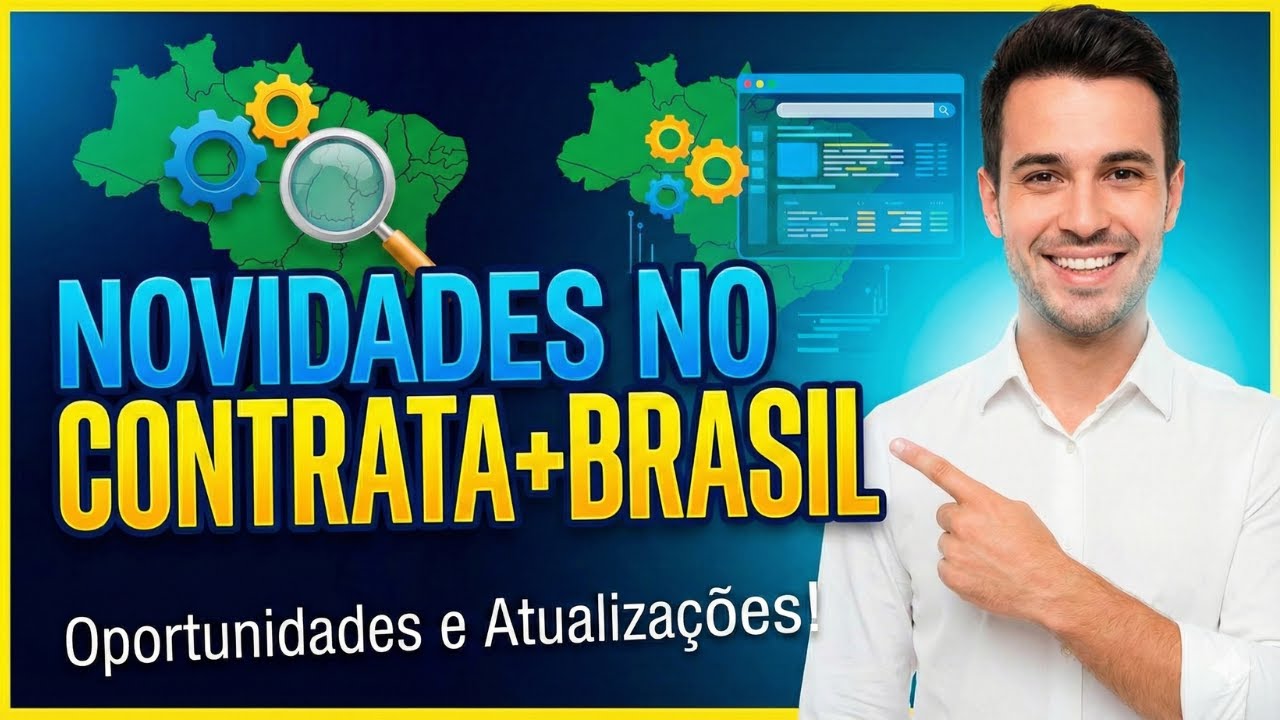 Atualizações no Contrata Mais Brasil - Venda ao Governo de Forma Simplificada