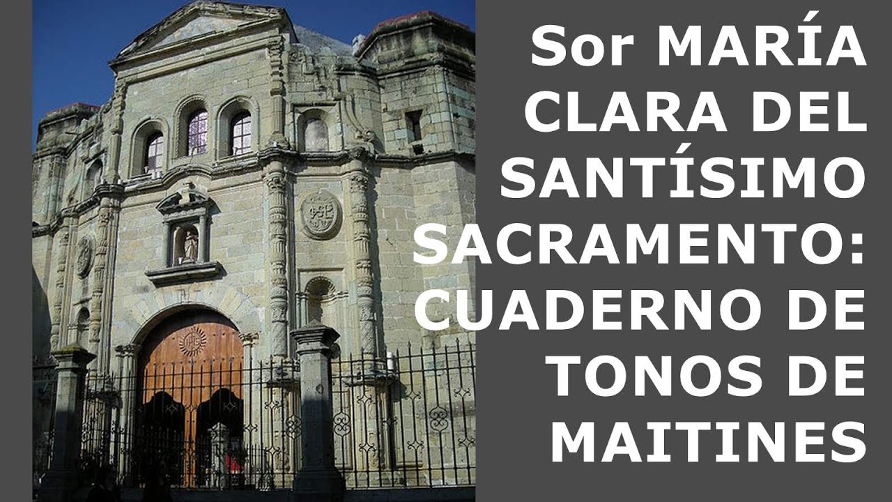Cuaderno de Sor María Clara del Santísimo Sacramento (~1800): Versos de Primer Tono