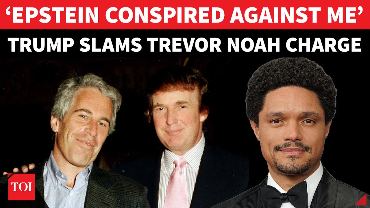 Trump Makes Shock Epstein Disclosure After Trevor Noah Bombshell Charge; 'Jeffrey Want Me To...'