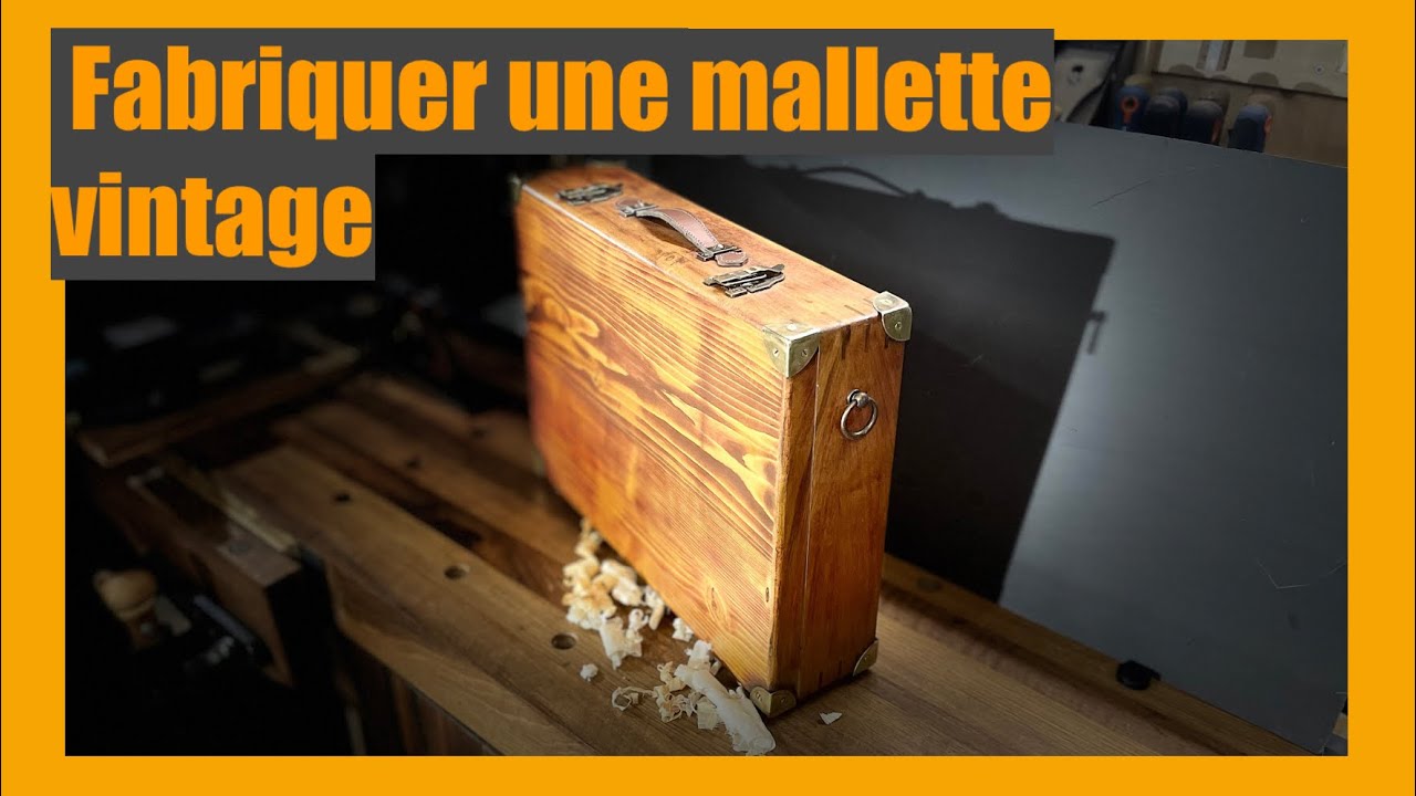 Comment fabriquer une mallette vintage