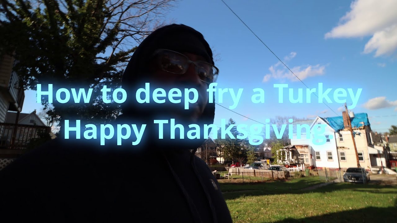 How to deep fry a Turkey| My first time| Thankful and Grateful| Cee| Now that's Certificial Podcast