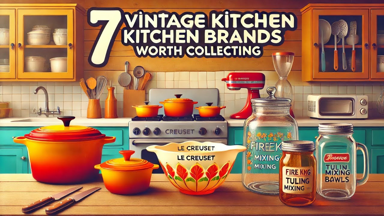 7 Iconic Vintage Kitchenware Brands Worth Collecting